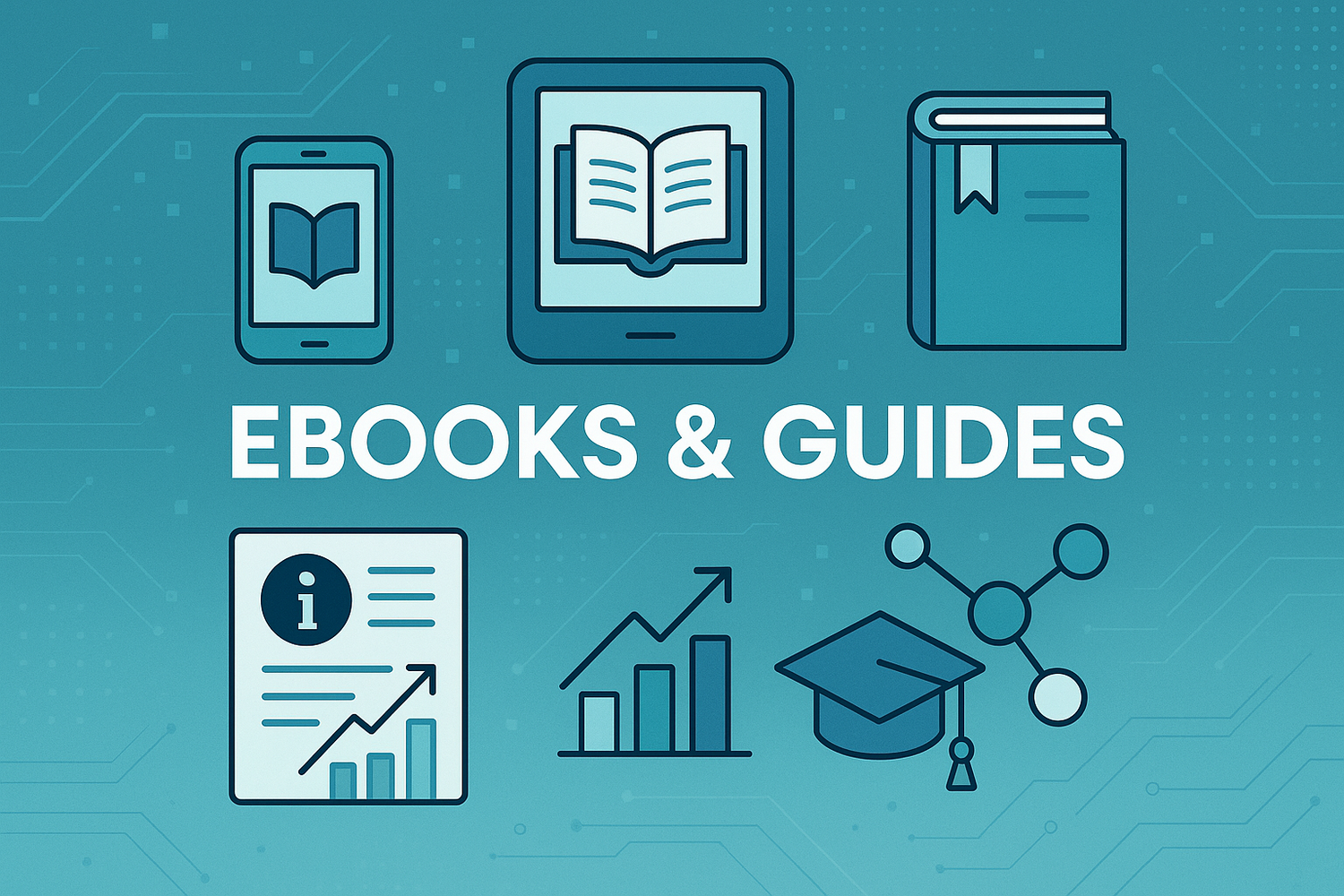 Ebooks and Guides